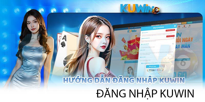 Hướng dẫn đăng nhập Kuwin - câu hỏi liên quan